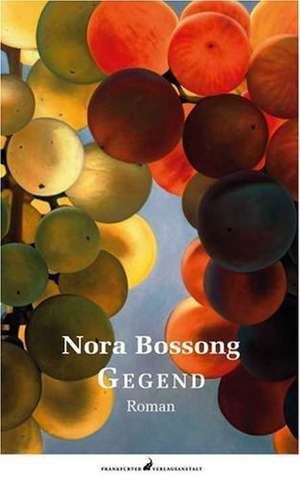 Gegend de Nora Bossong