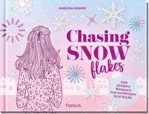 Chasing Snowflakes de Marilena Sommer