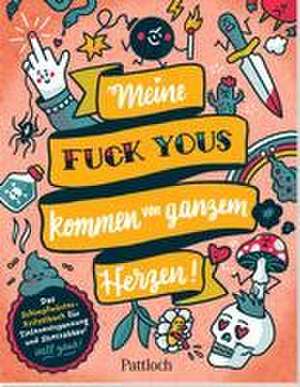 Meine "Fuck Yous" kommen von ganzem Herzen de Anna Hartmann