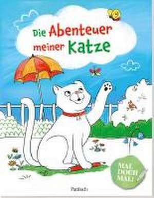 Mal doch mal! - Die Abenteuer meiner Katze de Pattloch Verlag