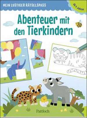 Mein lustiger Rätselspaß - Abenteuer mit den Tierkindern de Pattloch Verlag