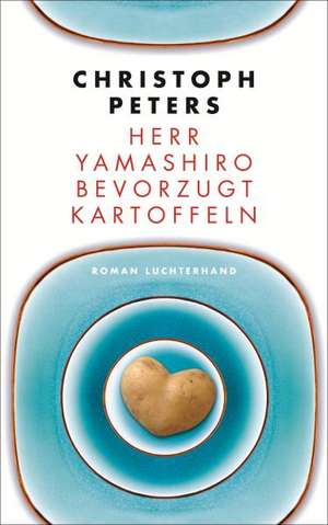 Herr Yamashiro bevorzugt Kartoffeln de Christoph Peters