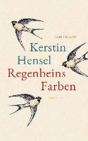 Regenbeins Farben de Kerstin Hensel