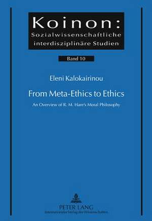 From Meta-Ethics to Ethics de Eleni Kalokairinou