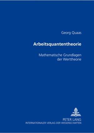 Arbeitsquantentheorie de Georg Quaas