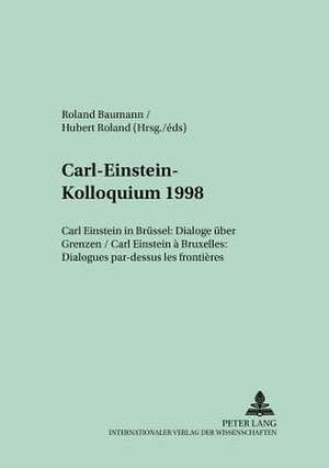 Carl-Einstein-Kolloquium 1998 de Roland Baumann