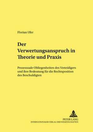 Der Verwertungswiderspruch in Theorie Und Praxis