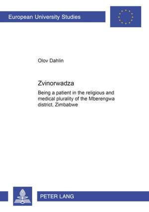 Zvinorwadza de Olov Dahlin