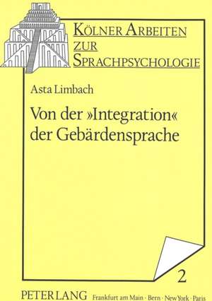 Von Der -Integration- Der Gebaerdensprache