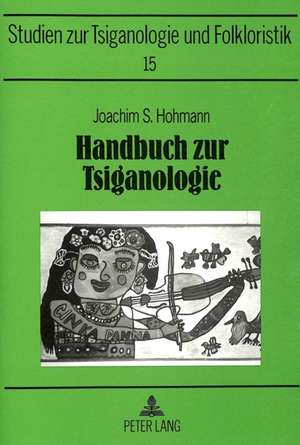 Handbuch Zur Tsiganologie: Empirische Tests Neuerer Ansaetze Der Theorie Der Firma de Joachim S. Hohmann