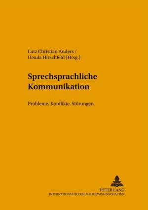 Sprechsprachliche Kommunikation de Lutz Christian Anders