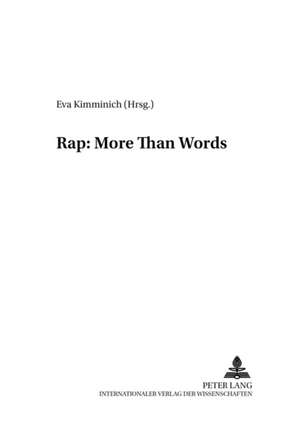 Rap: More Than Words de Eva Kimminich