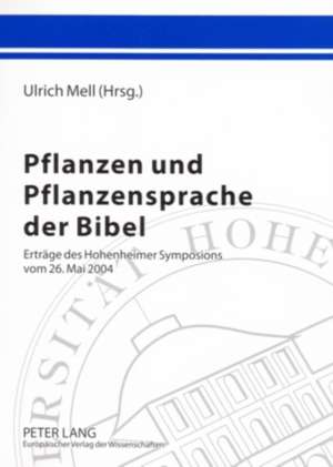 Pflanzen Und Pflanzensprache Der Bibel