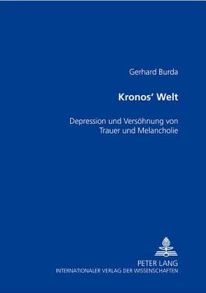 Kronos' Welt de Gerhard Burda