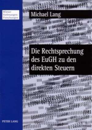 Die Rechtsprechung Des Eugh Zu Den Direkten Steuern