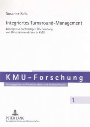 Integriertes Turnaround-Management de Susanne Kolb