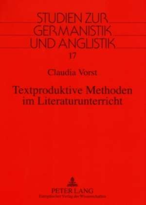 Textproduktive Methoden Im Literaturunterricht