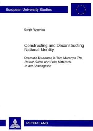 Constructing and Deconstructing National Identity de Birgit Ryschka