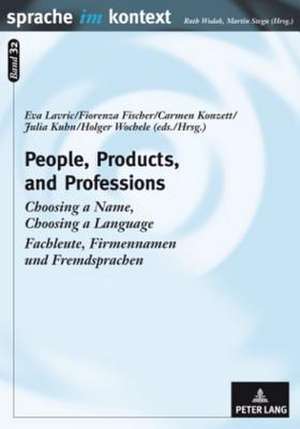 People, Products, and Professions de Eva Lavric