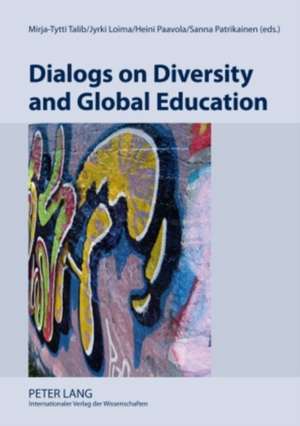 Dialogs on Diversity and Global Education de Mirja-Tytti Talib