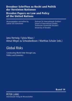 Global Risks de Jana Hertwig