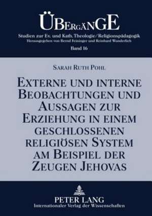 Externe Und Interne Beobachtungen Und Aussagen Zur Erziehung in Einem Geschlossenen Religioesen System Am Beispiel Der Zeugen Jehovas: Der Entscheidungsspielraum Unter Vinkulierungs- Und Erwerbsvorrechtsklauseln de Sarah Ruth Pohl