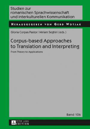 Corpus-Based Approaches to Translation and Interpreting de Gloria Corpas Pastor