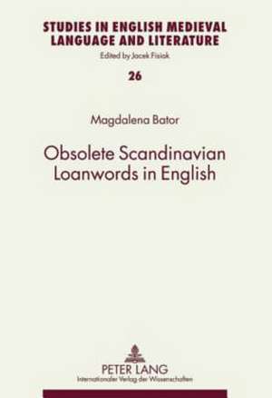 Obsolete Scandinavian Loanwords in English