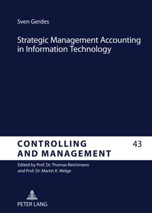 Strategic Management Accounting in Information Technology de Sven Gerdes