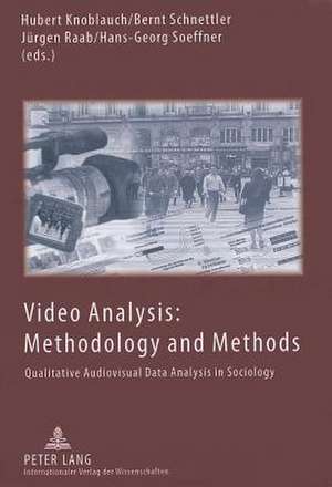Video Analysis: Methodology and Methods de Hubert Knoblauch
