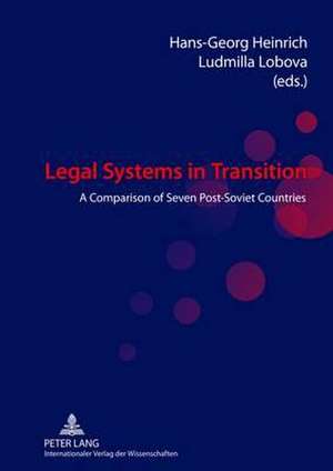 Legal Systems in Transition de Hans-Georg Heinrich