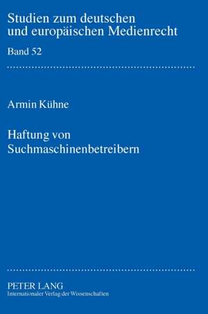 Haftung Von Suchmaschinenbetreibern: Topografien Der Oesterreichisch-Ungarischen Monarchie de Armin Kühne