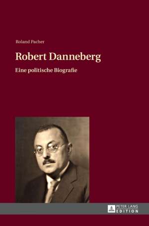 Robert Danneberg de Roland Pacher