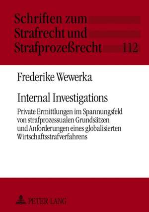 Internal Investigations de Frederike Wewerka