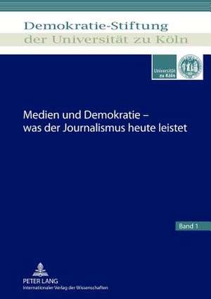 Medien Und Demokratie - Was Der Journalismus Heute Leistet: Foreign Television Programs in China de Demokratie-Stiftung Der