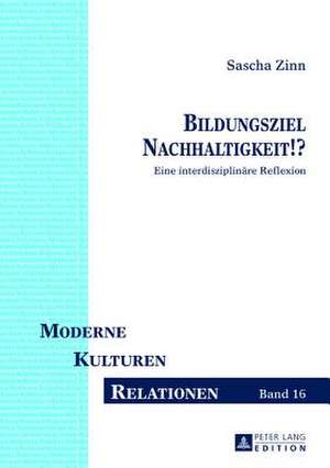 Bildungsziel Nachhaltigkeit!? de Sascha Zinn