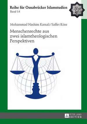 Menschenrechte Aus Zwei Islamtheologischen Perspektiven: Improvised Freedom de Mohammad Hashim Kamali