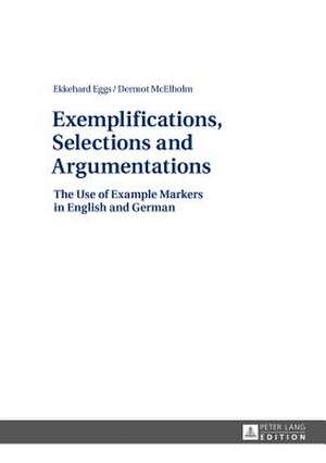 Exemplifications, Selections and Argumentations de Ekkehard Eggs