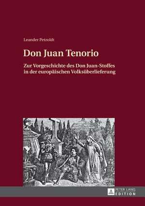 Don Juan Tenorio de Leander Petzoldt