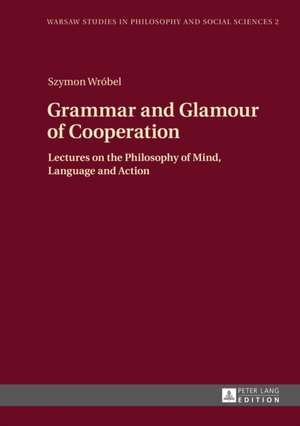 Grammar and Glamour of Cooperation de Szymon Wróbel