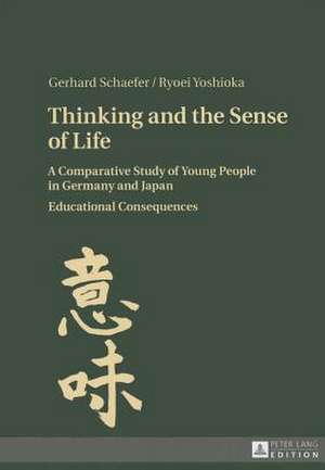 Thinking and the Sense of Life de Gerhard Schaefer