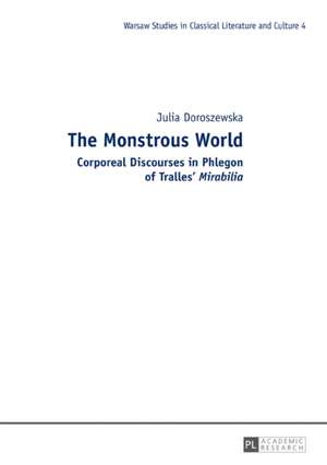 The Monstrous World de Julia Doroszewska