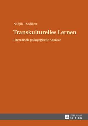 Transkulturelles Lernen de Nadjib I. Sadikou