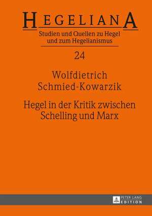 Hegel in Der Kritik Zwischen Schelling Und Marx: Neuroscience - Moderne Biologie Im 21 de Wolfdietrich Schmied-Kowarzik