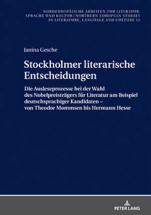 STOCKHOLMER LITERARISCHE ENTSCHEIDUNGEH de Janina Gesche