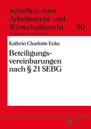 Beteiligungsvereinbarungen Nach 21 Sebg: Akten Der Interdisziplinaeren Fichte-Konferenz Der Leibniz-Sozietaet de Kathrin Charlotte Enke