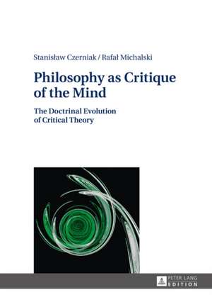 Philosophy as Critique of the Mind de Stanislaw Czerniak