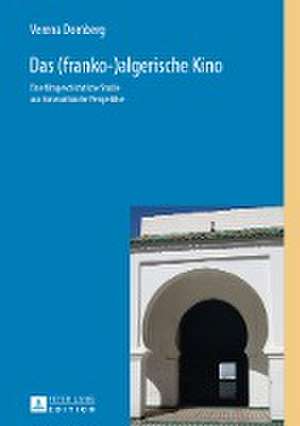 Das (franko-)algerische Kino de Verena Domberg