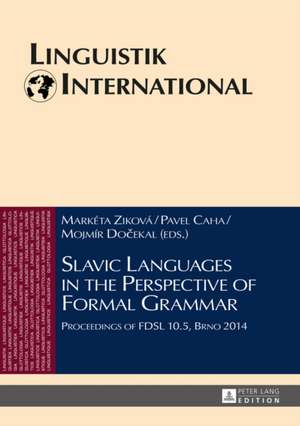 Slavic Languages in the Perspective of Formal Grammar de Markéta Ziková