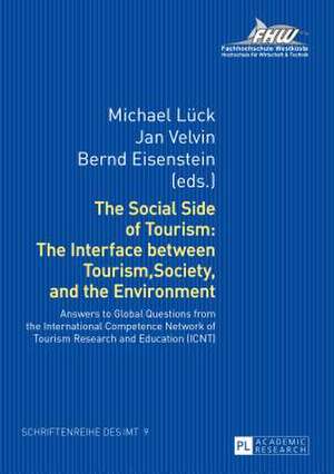 The Social Side of Tourism: Answers to Global Questions from the International Competence de Michael Lück